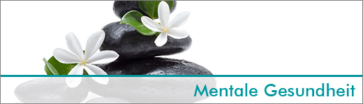 Mentale Gesundheit Mentale Gesundheit