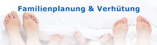 Familienplanung und Verhütung