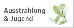 Ausstrahlung & Jugend