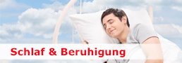 Schlaf & Beruhigung